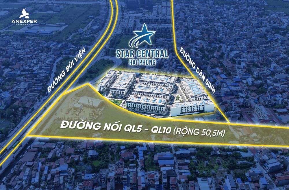 Vị trí dự án Star Central Hải Phòng tạo lực đẩy cho toàn bộ quy hoạch khu đô thị